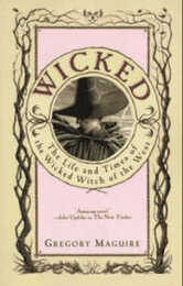 Wicked: The Inspiration for the Major Motion Picture―Now Streaming (Wicked Years 1)
