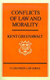 Conflicts of Law and Morality (Clarendon Law Series)