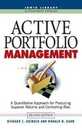 Active Portfolio Management: A Quantitative Approach for Producing Superior Returns and Controlling Risk (Basic Engineering Series and Tools)