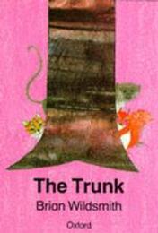 The Trunk (Cat on the Mat Books)