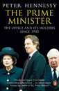 Prime MinisterThe: The Office And Its Holders Since 1945