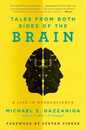 Tales from Both Sides of the Brain: A Life in Neuroscience