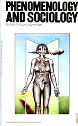Phenomenology and Sociology (Modern Sociological Readings)