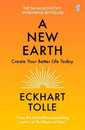 A New Earth: Create Your Better Life Today