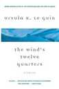 The Wind's Twelve Quarters: Literary Short Stories from the Classic Sci-Fi Author
