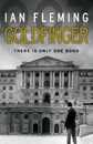 Goldfinger: Read the seventh gripping unforgettable James Bond novel (James Bond 007 7)