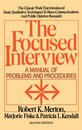 Focused Interview