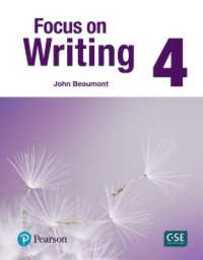 Focus on Writing 4: Student Book