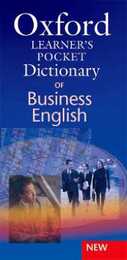 Oxford Learner's Pocket Dictionary of Business English: Essential business vocabulary in your pocket