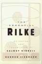 The Essential Rilke: Bilingual Twentieth-Century German Poetry ? The Complete Duino Elegies in Graceful Translation