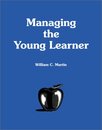 Managing the Young Learner
