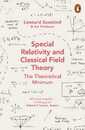 Special Relativity and Classical Field Theory: The Theoretical Minimum