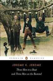 Three Men in a Boat and Three Men on the Bummel (Penguin Classics)