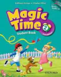 Magic Time 2/E 2 Student Book with CD