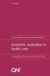 Economic Evaluation in Health Care : Merging theory with practice: Merging theory with practice