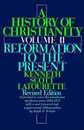A History of Christianity: Volume II: Reformation to the Present: Revised Edition