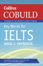 Collins COBUILD Key Words for IELTS: Book 2 Improver IELTS 5.5-6.5 (B2+) (Collins English for IELTS)