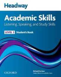 Listening Speaking and Study Skills Level 3 (Headway Academic Skills)