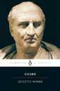 Selected Works (Cicero Marcus Tullius) (Penguin Classics)