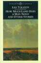 How Much Land Does a Man Need? and Other Stories (Penguin Classics)