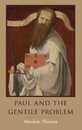 Paul and the Gentile Problem
