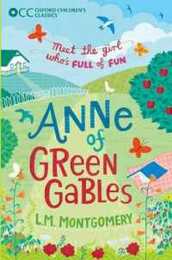 Anne of Green Gables (Oxford Children's Classics)