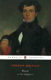 Pierre: or The Ambiguities (Penguin Classics)