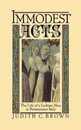 Immodest Acts: The Life of a Lesbian Nun in Renaissance Italy (Studies in the History of Sexuality)