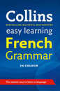 Easy Learning French Grammar (Collins Easy Learning)