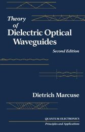 Theory of Dielectric Optical Waveguides Second Edition