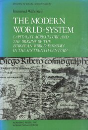 Capitalist Agriculture and the Origins of the European World-economy in the Sixteenth Century (v. 1) (Modern World System)