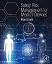 Safety Risk Management for Medical Devices