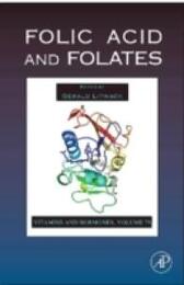 Folic Acid and Folates (Volume 79) (Vitamins and Hormones Volume 79)