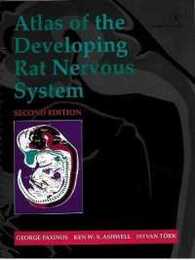 Atlas of the Developing Rat Nervous System Second Edition
