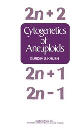 Cytogenetics of Aneuploids