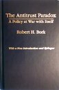 The Antitrust Paradox: A Policy at War With Itself