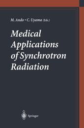 Medical Applications of Synchrotron Radiation: Proceedings of the International Workshop on Medical Applications of Synchrotron Radiation