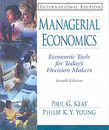 Managerial Economics: Economic Tools for Todays Decision Makers: International Edition