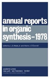Annual Reports in Organic Synthesis - 1978