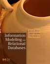 Information Modeling and Relational Databases (The Morgan Kaufmann Series in Data Management Systems)