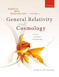 Relativity Made Relatively Easy: General Relativity and Cosmology (2)