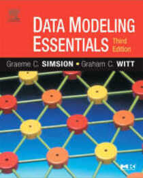 Data Modeling Essentials (The Morgan Kaufmann Series in Data Management Systems)