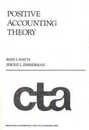 Positive Accounting Theory (Prentice-Hall Contemporary Topics in Accounting Series)