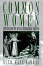 Common Women: Prostitution and Sexuality in Medieval England (Studies in the History of Sexuality)