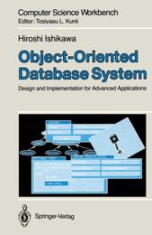Object-Oriented Database System: Design and Implementation for Advanced Applications (Computer Science Workbench)