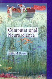 Computational Neuroscience: Trends in Research 1995 Supplement 1 (International Review of Neurobiology)