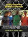 Juvenile Delinquency and Antisocial Behavior: A Developmental Perspective