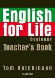 English for Life: Beginner: Teacher's Book Pack: General English four-skills course for adults