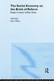 The Soviet Economy Brink Of Reform: Essays in Honor of Alec Nove