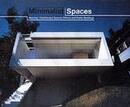 Minimalist Spaces